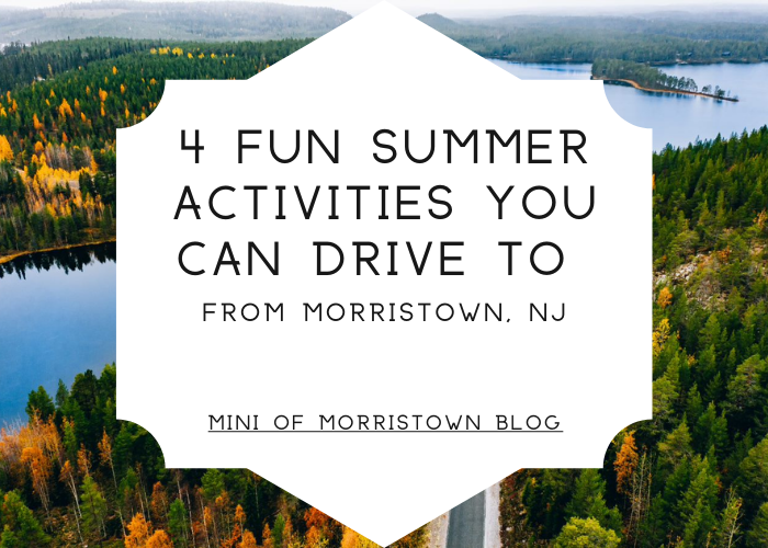 summer activities near Morristown, NJ